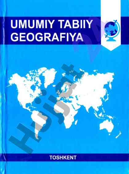 Umumiy tabiiy geografiya darsligi 2018
