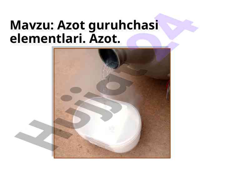 Azot guruhchasi elementlarining umumiy tavsifi