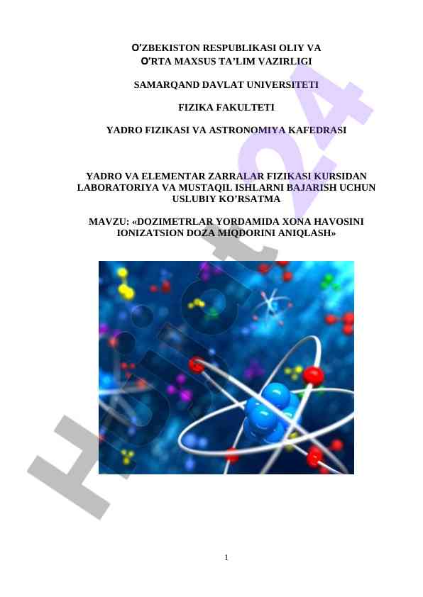 Ionizatsion doza miqdorini aniqlash bo'yicha laboratoriya ishlari