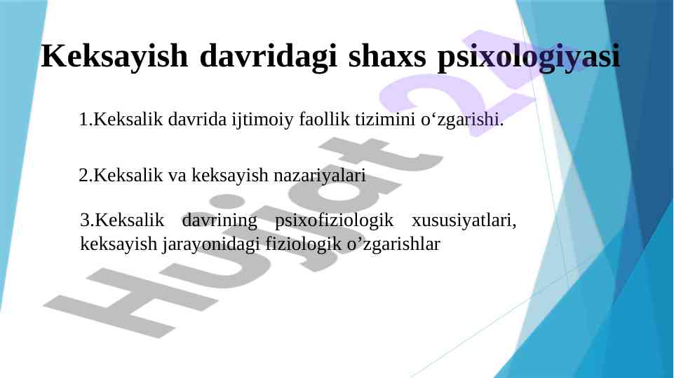 Keksayish davridagi shaxs psixologiyasi tahlili