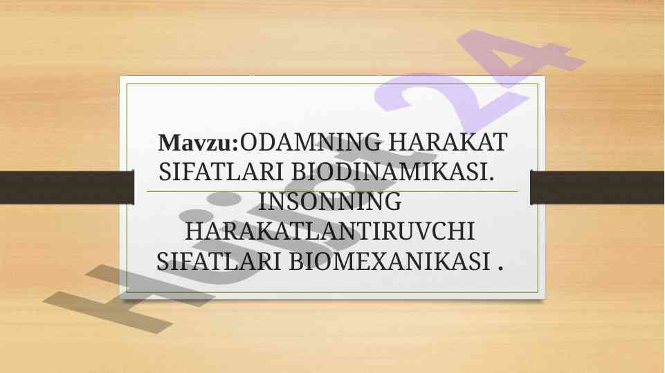 Odamning harakat sifatlari biomekanikasi