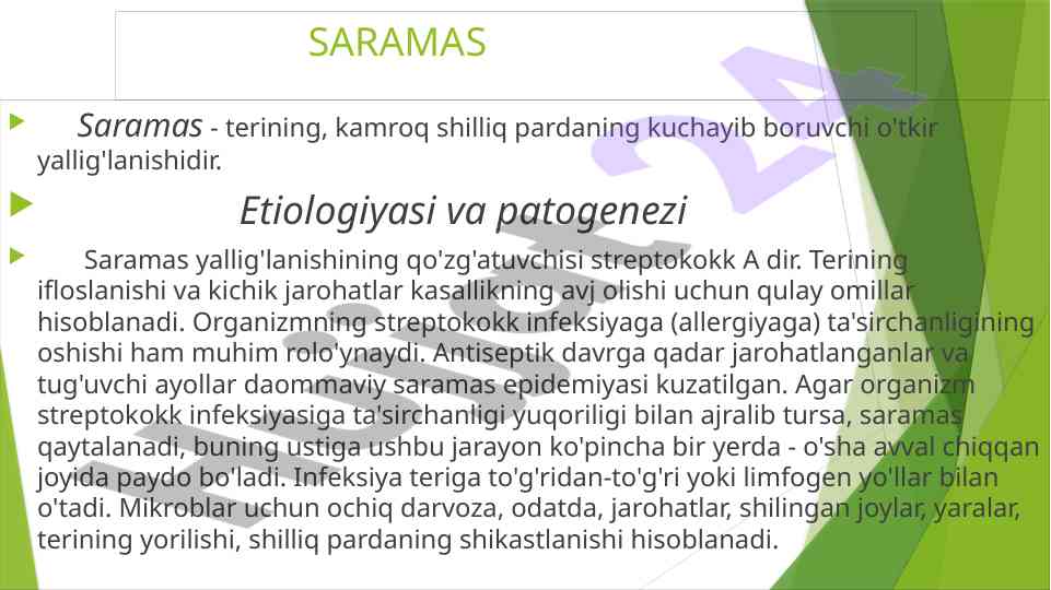 Saramas yallig'lanishi: etiologiya va patogenezi