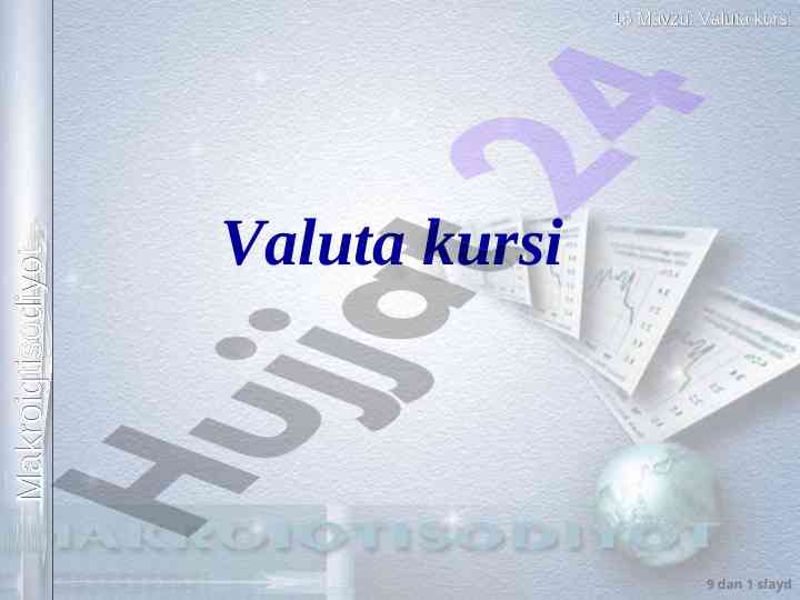 Valuta kursi va makroiqtisodiyot asoslari