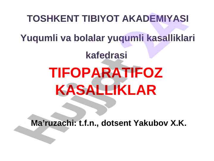 Tifoparatifoz kasalliklari tahlili va davolash usullari