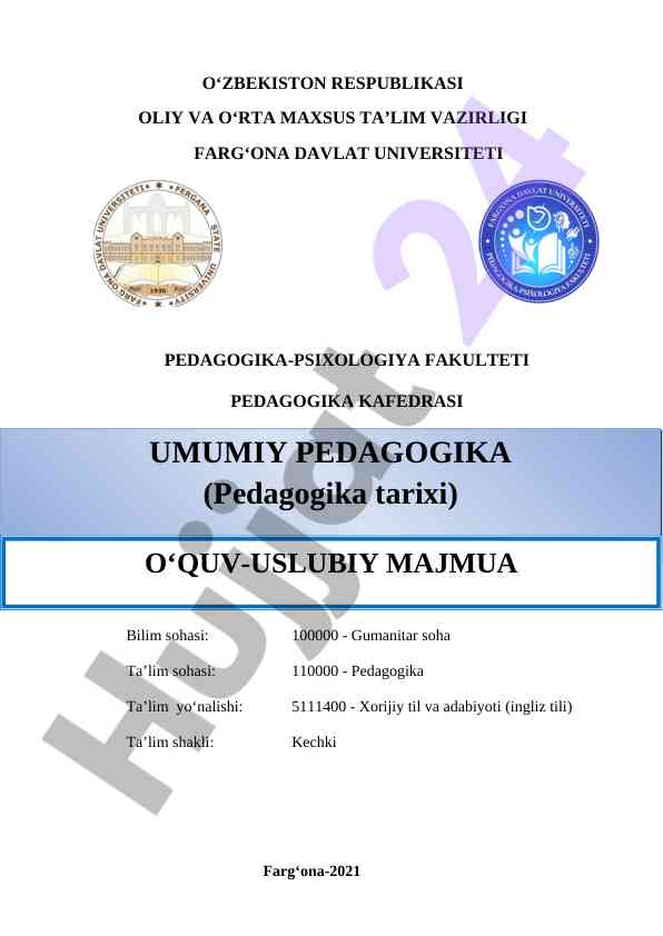 Umumiy pedagogika fani dasturi o‘quv majmua