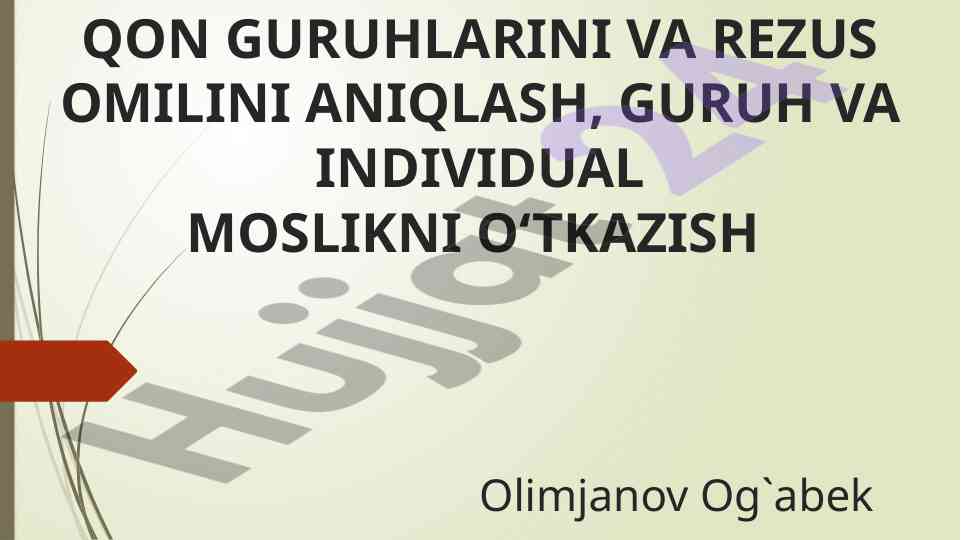 Qon guruhlarini va rezus omilini aniqlash usullari