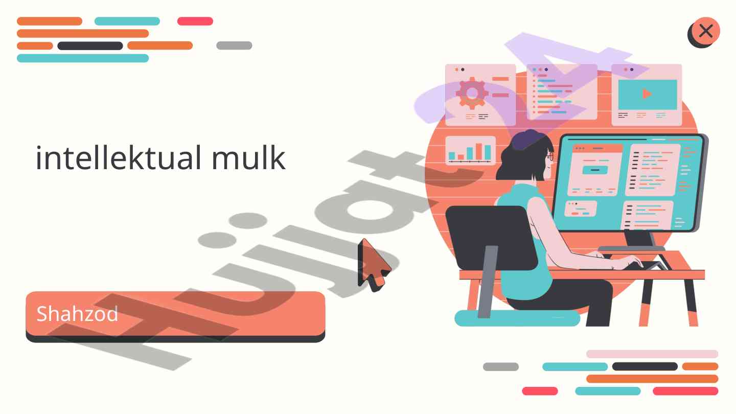 Intellektual mulk tushunchasi va muhimligi