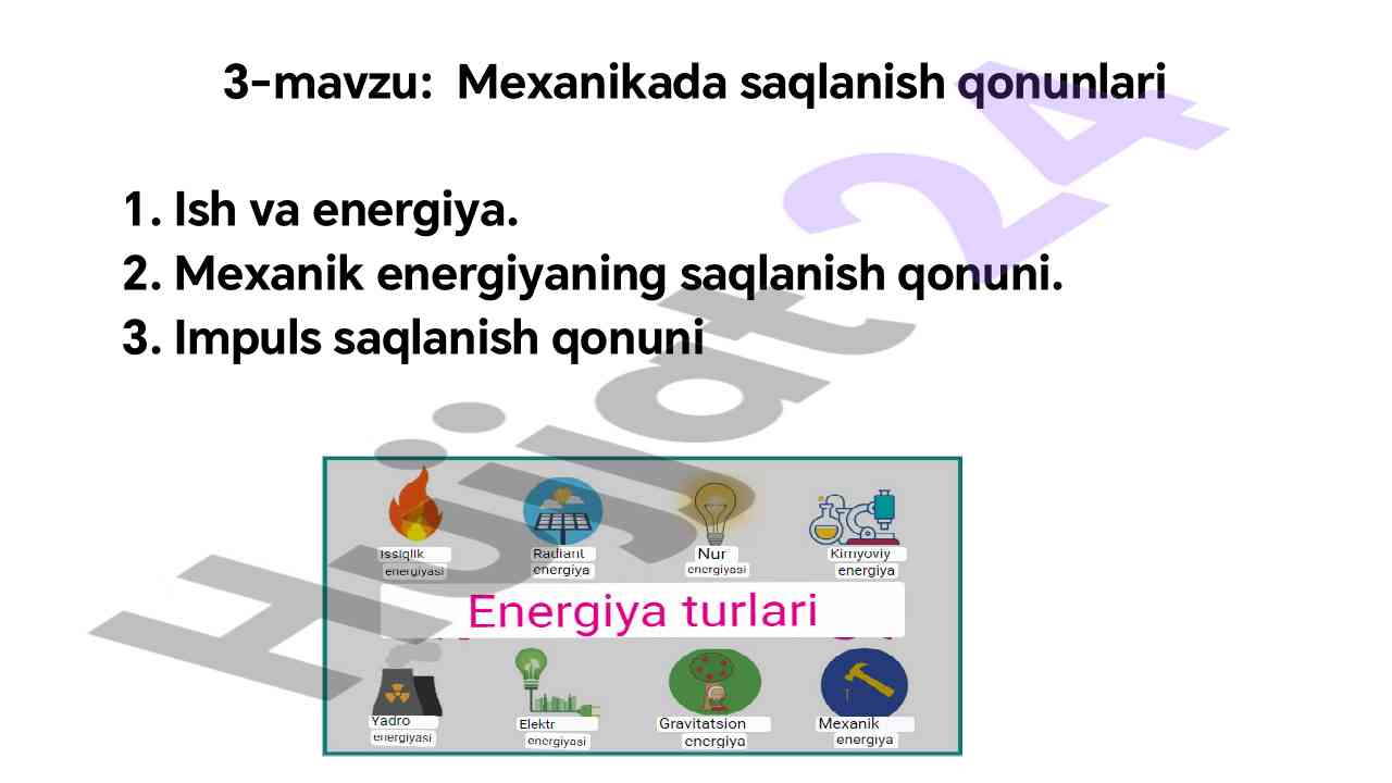 Mexanikada saqlanish qonunlari bo‘yicha dars ishlanmasi