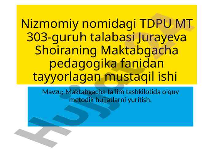 Maktabgacha ta'limdagi o'quv metodik hujjatlar