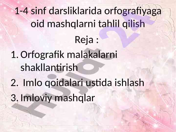 Orfografik mashqlar tahlili va diktantlar