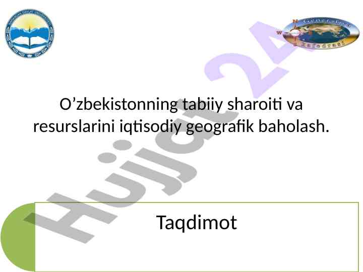 O'zbekistonning Tabiiy Sharoiti Va Resurslari