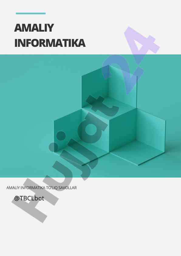 Amaliy informatika savollari va multimedia ilovalari