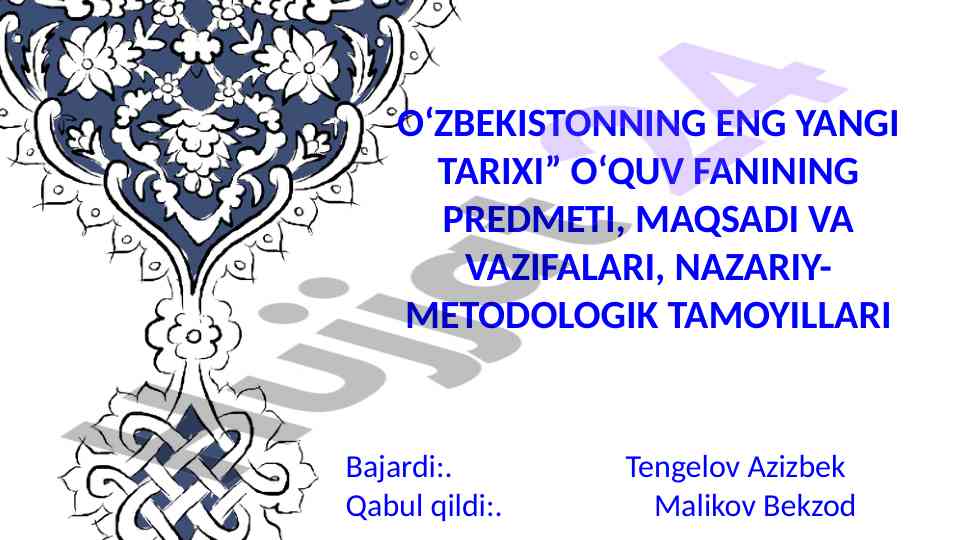 Eng yangi tarix kursining mo‘ljallari va tamoyillari