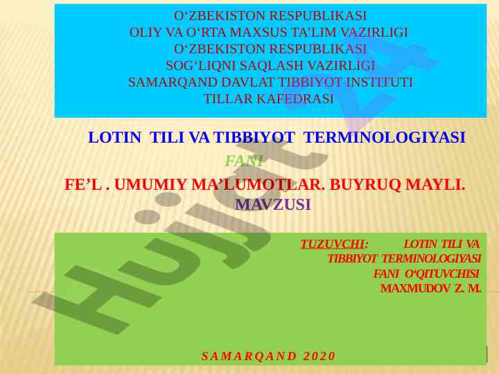 Lotin tili va tibbiyot terminologiyasi fe’l umumiy ma’lumotlar