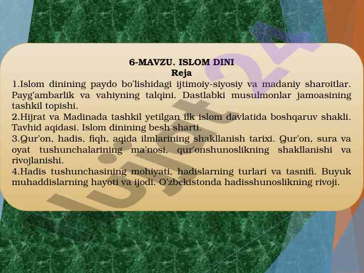 Islom dinining ijtimoiy-siyosiy va madaniy sharoitlari