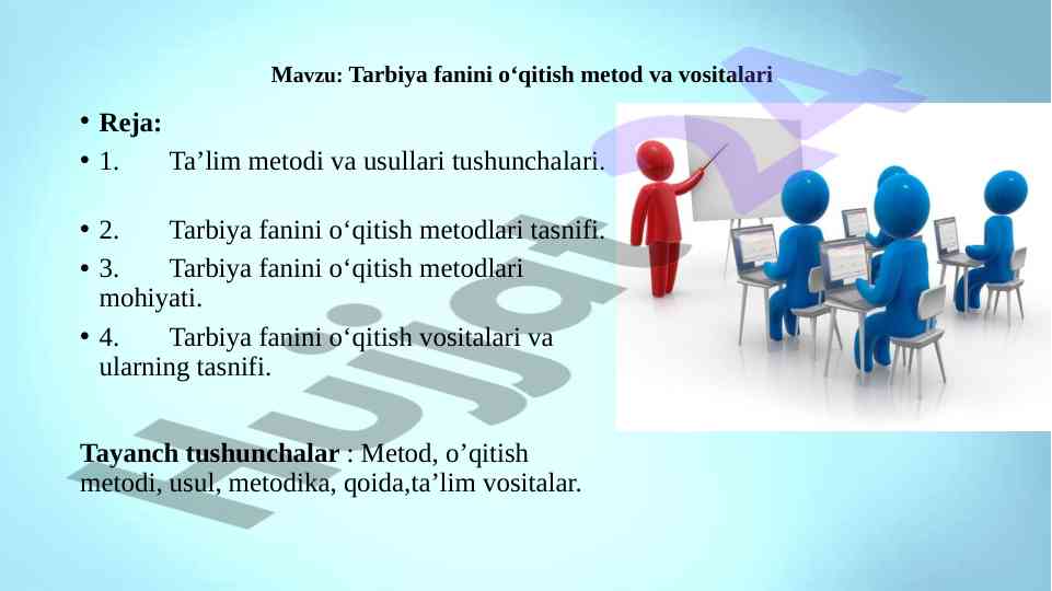 Tarbiya fanini o‘qitish metod va vositalari