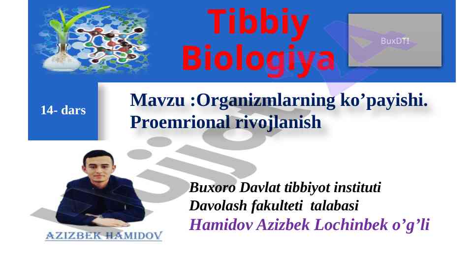 Organizmlarning ko'payishi va rivojlanishi