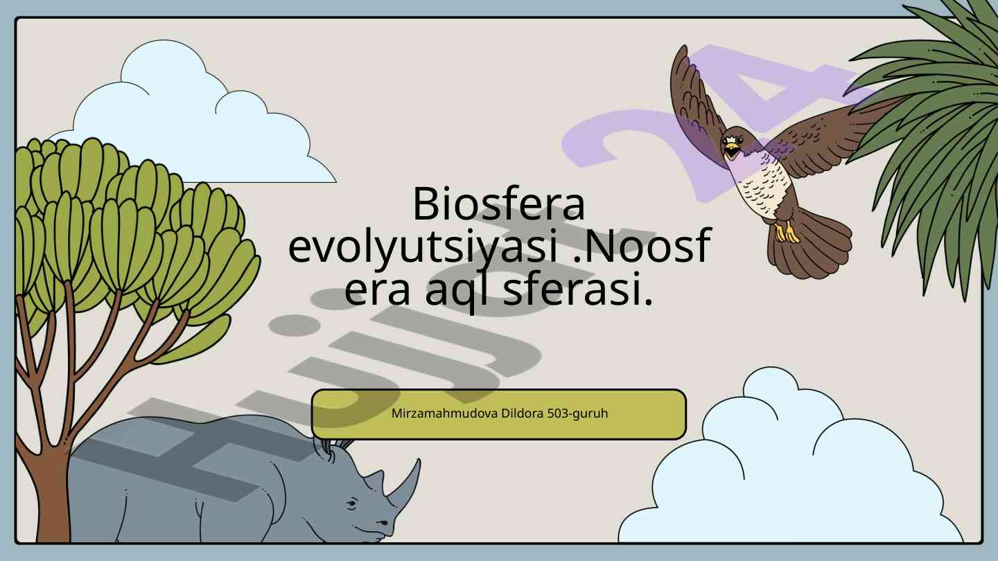Biosfera evolyutsiyasi va noosfera tahlil