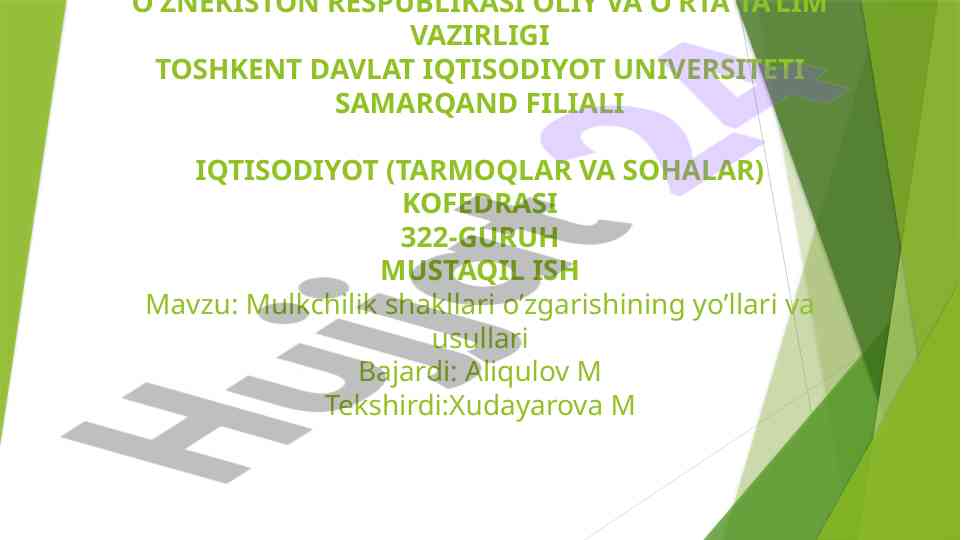 Mulkchilik shakllari o‘zgarishining yo‘llari va usullari
