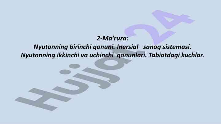 Nyutonning harakat qonunlari haqida ma’ruza