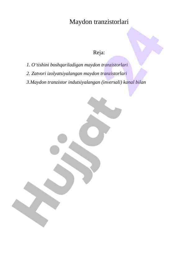 Maydon Tranzistorlarining Asosiy Xususiyatlari