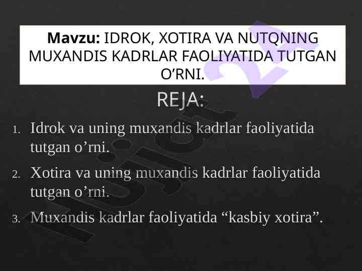 Idrok xotira va nutqning muxandis kadrlar faoliyatida