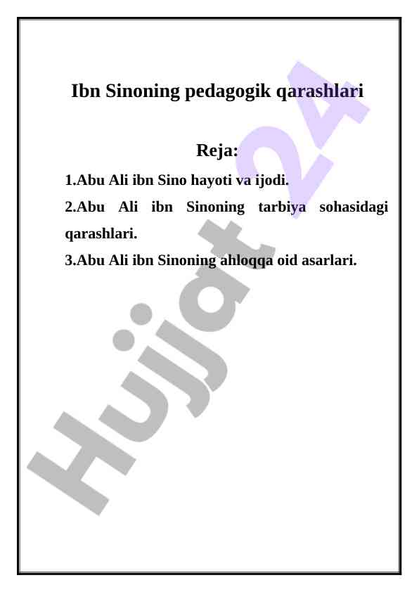 Ibn sinoning pedagogik qarashlari va ijodi
