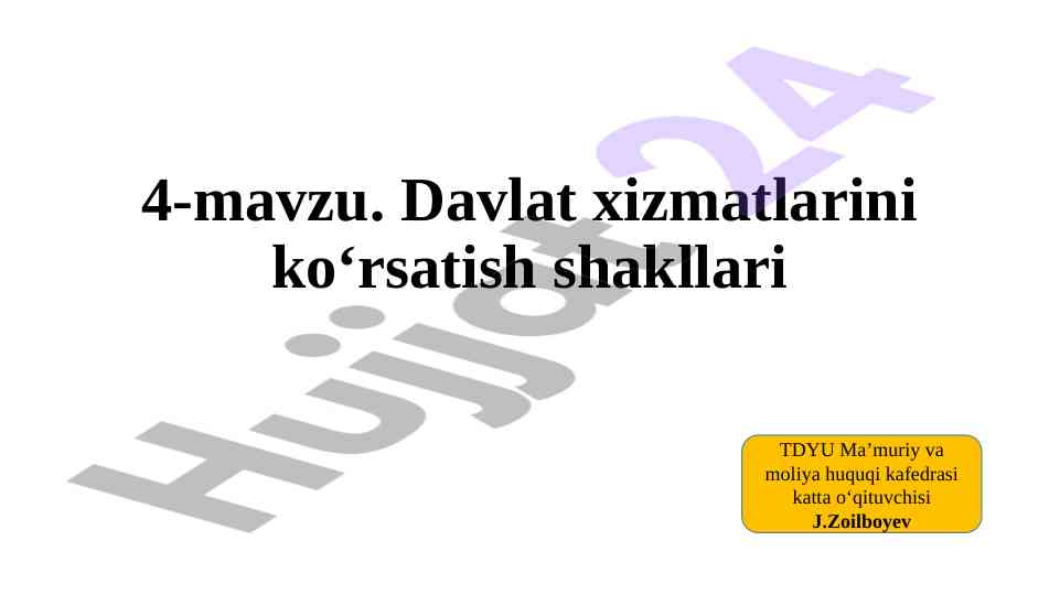 Davlat xizmatlarini ko'rsatish shakllari tahlili