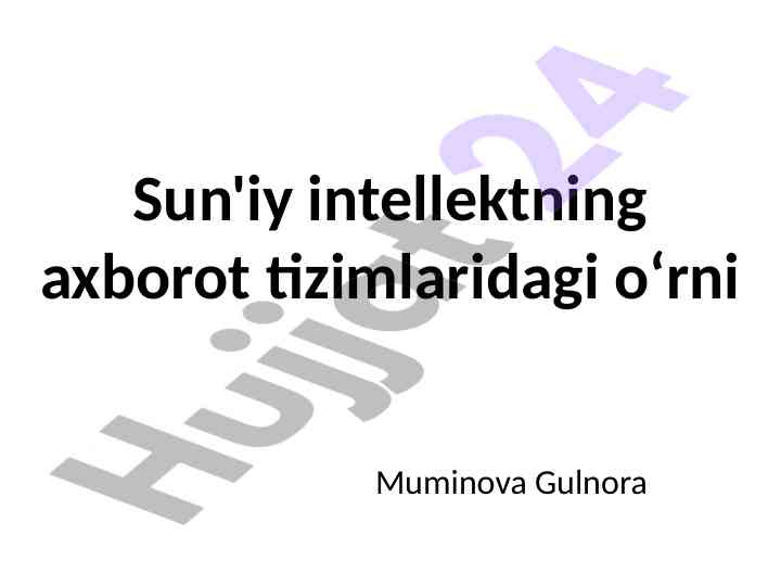 Sun'iy intellektning axborot tizimidagi o‘rni