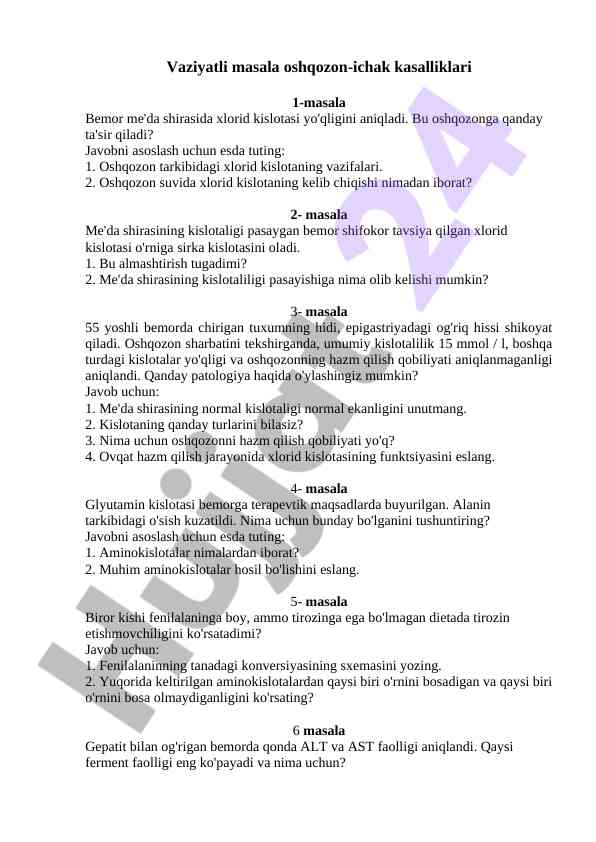 Oshqozon-ichak kasalliklari bilan bemorlar uchun masalalar