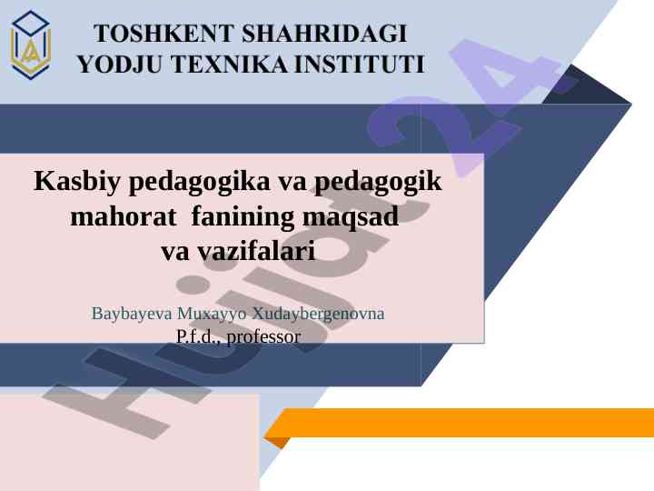Kasbiy pedagogika va pedagogik mahoratning vazifalari