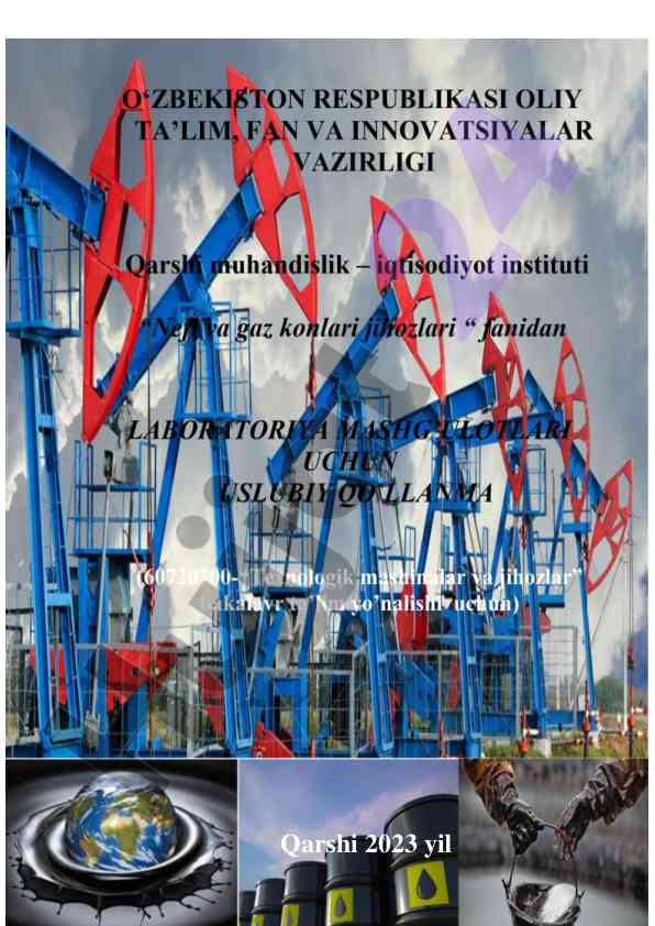 Neft va gaz konlari jihozlari fanidan uslubiy qo‘llanma