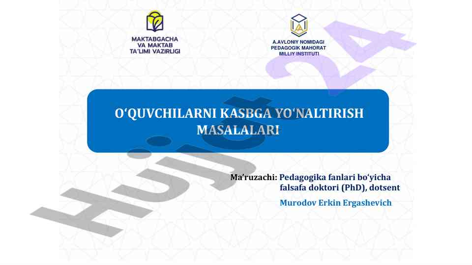 O‘quvchilarni kasbga yo‘naltirish mavzusi