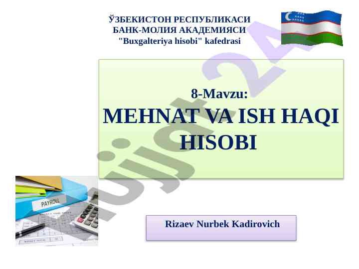 Mehnat va ish haqi hisobi dars rejasi