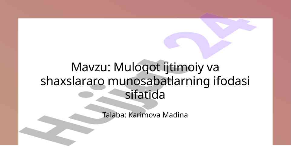 Muloqot Va Ijtimoiy Munosabatlar