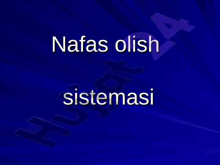 Nafas olish sistema savollari bilan test