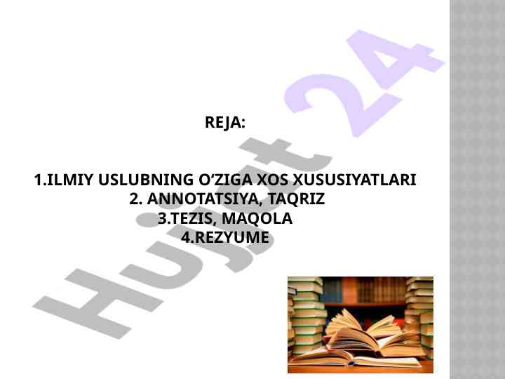 Ilmiy uslubning o‘ziga xos xususiyatlari