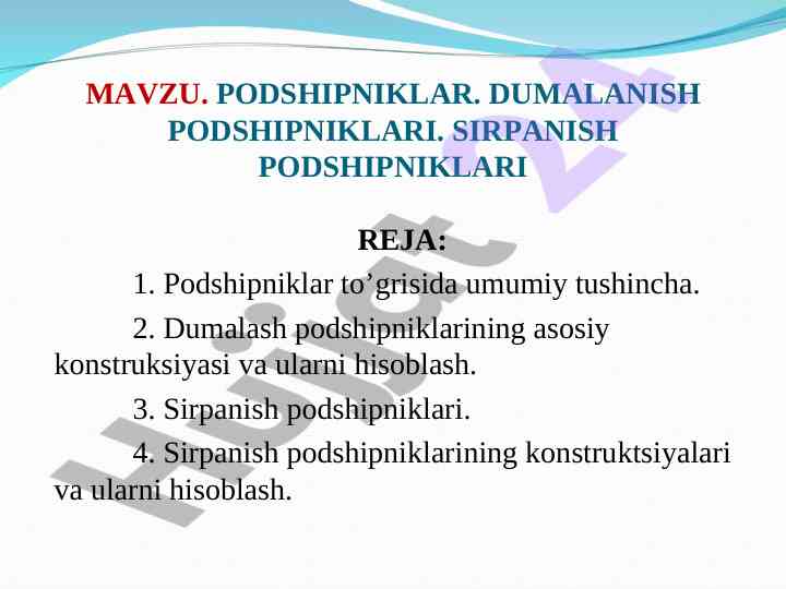 Podshipniklar: dumalash va sirpanish tushunchalari