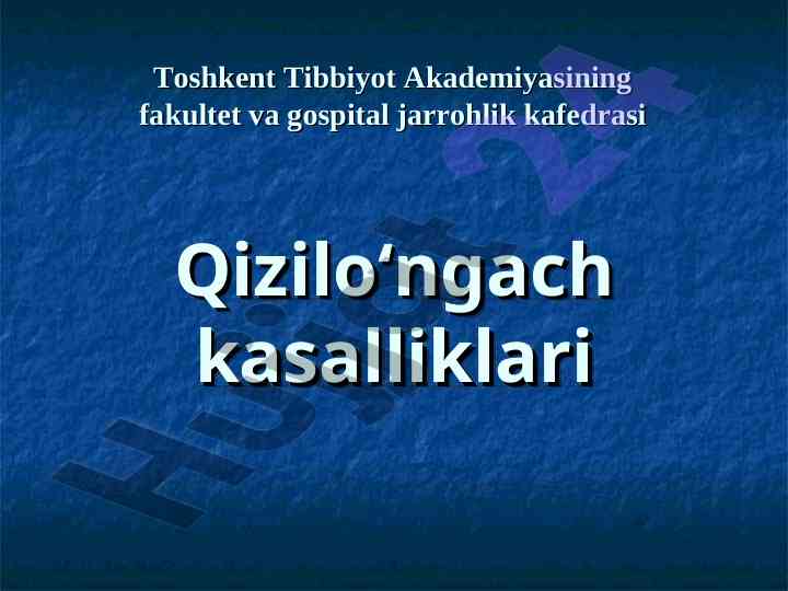 Qizilo‘ngach kasalliklari va tarqalish darajasi