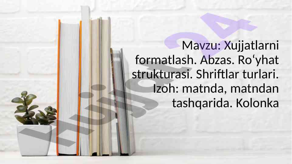 Xujjatlarni formatlash bo'yicha o'quv qo'llanma