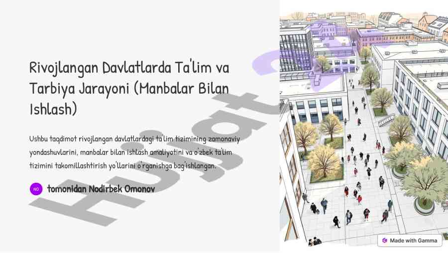 Rivojlangan davlatlarda ta'lim va tarbiya jarayoni
