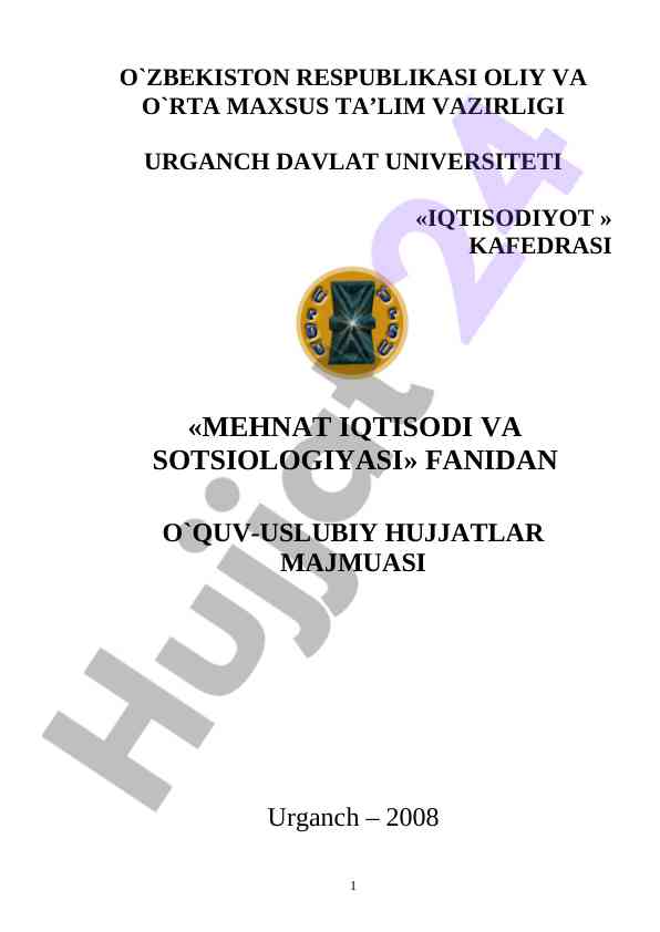 Mehnat iqtisodi va sotsiologiyasi fanidan o‘quv-uslubiy hujjatlar