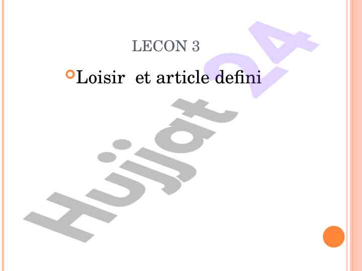 Leçon 3 loisir et article défini