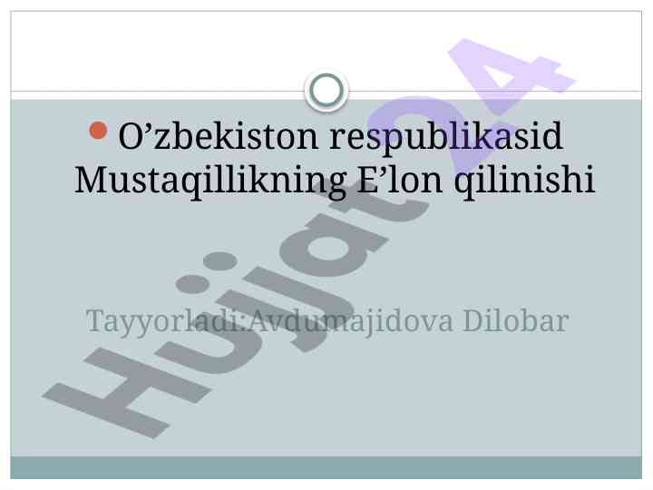 O’zbekiston mustaqilligining tarixiy ahamiyati