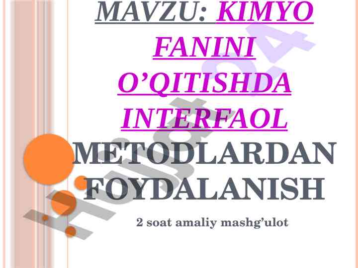 Interfaol metodlardan foydalanish kimyo fanida