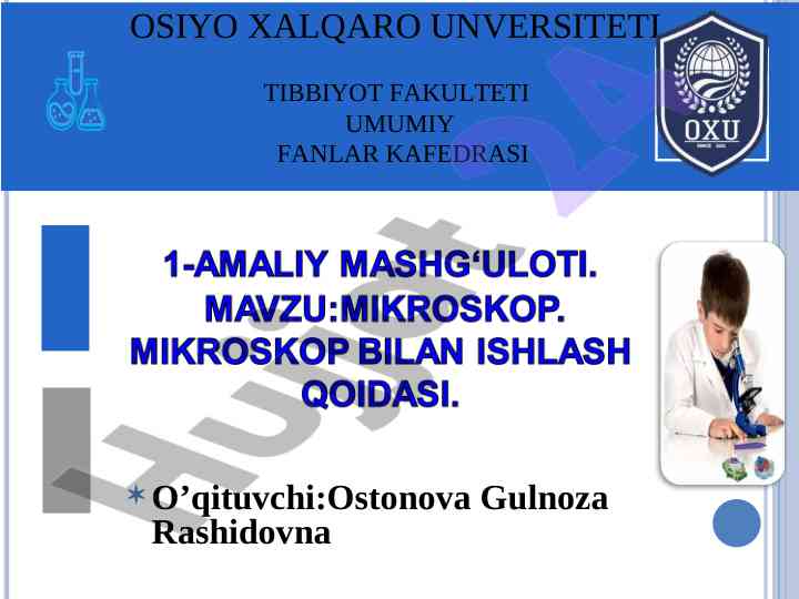 Mikroskopning tuzilishi va xillari haqida ma'lumot