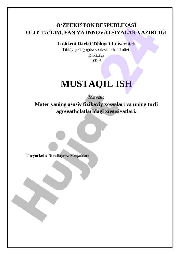 Materiyaning fizikaviy xossalari va agregat holatlari