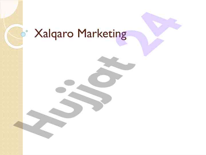 Xalqaro marketing konseptsiyasi va elementlari