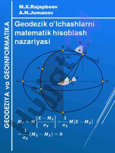 Geodezтk o’lcсasсlarnт matematik hisoblash nazariyasi