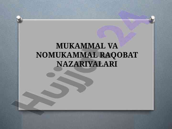Mukammal va nomukammal raqobat nazariyalari